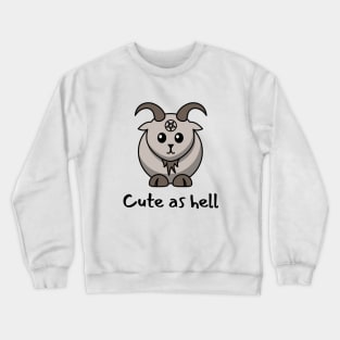 Cute As Hell Crewneck Sweatshirt